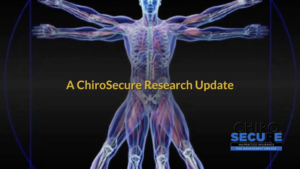 ChiroSecure - Research Update